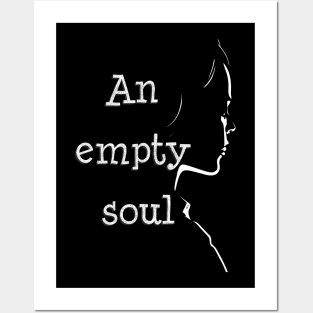 An empty soul Posters and Art